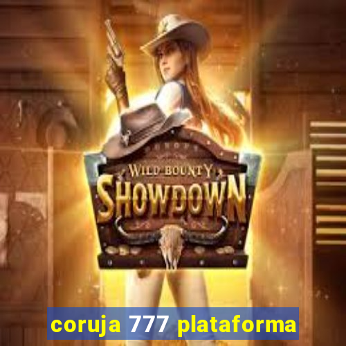 coruja 777 plataforma